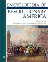 ENCYCLOPEDIA of REVOLUTIONARY AMERICA, 3-VOLUME SET