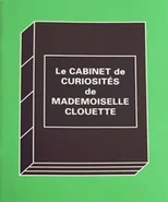 Le Cabinet de Curiosites