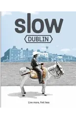 Slow Dublin