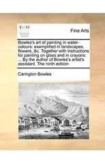 Bowles's Art of Painting in Water-Colours