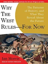 Why the West Rules---for Now