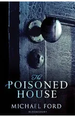 The Poisoned House