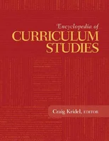 Encyclopedia of Curriculum Studies
