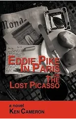 Eddie Pike in Paris or the Lost Picasso