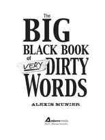 The Big Black Book of Very Dirty Words