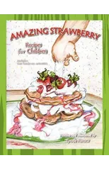 Amazing Strawberry Recipes for Children