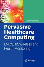Pervasive Healthcare Computing