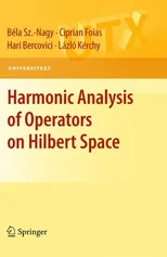 Harmonic Analysis of Operators on Hilbert Space