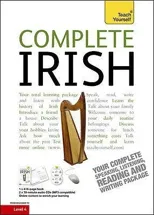 Complete Irish Beginner to Intermediate Book and Audio Course