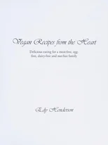 Vegan Recipes from the Heart