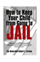 How to Keep Your Child from Going to Jail