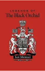 Legends of the Black Orchid