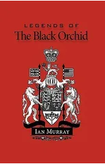 Legends of the Black Orchid