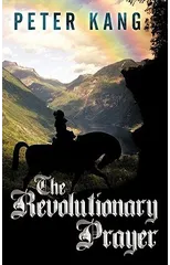 The Revolutionary Prayer