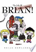 The Life Of (A Single Parent) Brian!
