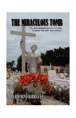 The Miraculous Tomb