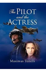 The Pilot and the Actress