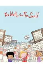 No Walls for the Small
