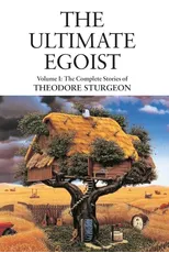 The Ultimate Egoist