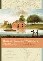 Historic Canals and Waterways of South Carolina
