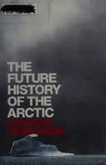 The Future History of the Arctic