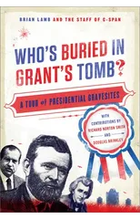 Who's Buried in Grant's Tomb?