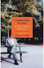 Clandestine In Chile