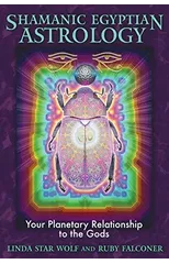 Shamanic Egyptian Astrology