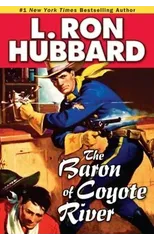 The Baron of Coyote River