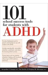 101 School Success Tools for Students With ADHD