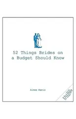 52 Things Brides on a Budget Should Know