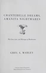 Chanterelle Dreams, Amanita Nightmares