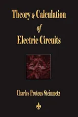 Theory and Calculation of Electric Circuits
