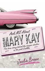 Ask Me about Mary Kay