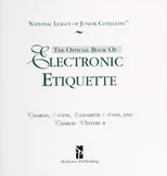 The Official Book of Electronic Etiquette