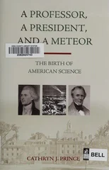 A Professor, A President, and A Meteor