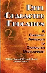 Reel Character Education