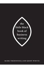 The Little Black Book of Business Writing