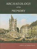 Archaeology and Memory