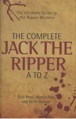 Complete Jack the Ripper A-Z