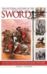 Pictorial History of the Sword