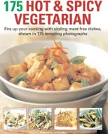 175 Hot and Spicy Vegetarian