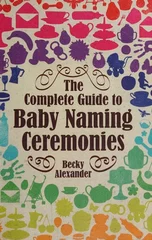 The Complete Guide To Baby Naming Ceremonies