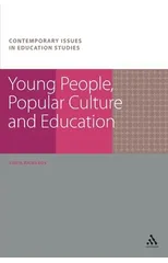 Young People, Popular Culture and Education