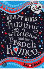 Bumpy Rides, Turning Tides and My French Romeo