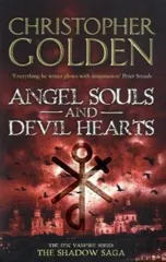 Angel Souls and Devil Hearts