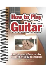 How To Play Guitar