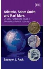 Aristotle, Adam Smith and Karl Marx