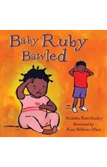 Baby Ruby Bawled