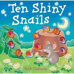 Ten Shiny Snails